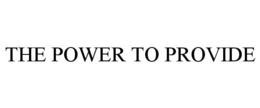 THE POWER TO PROVIDE trademark