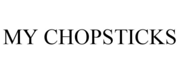 MY CHOPSTICKS trademark