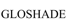GLOSHADE trademark