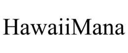 HAWAIIMANA trademark