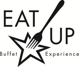 EAT UP BUFFET EXPERIENCE trademark
