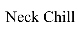 NECK CHILL trademark