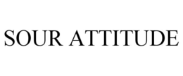 SOUR ATTITUDE trademark