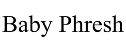 BABY PHRESH trademark