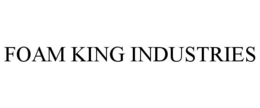 FOAM KING INDUSTRIES trademark