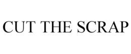 CUT THE SCRAP trademark