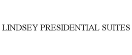 LINDSEY PRESIDENTIAL SUITES trademark