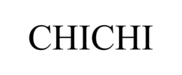 CHICHI trademark