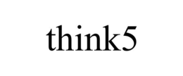 THINK5 trademark