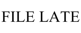 FILE LATE trademark