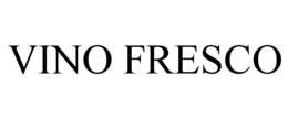 VINO FRESCO trademark