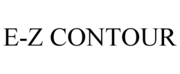 E-Z CONTOUR trademark