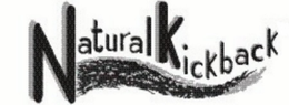 NATURAL KICKBACK trademark