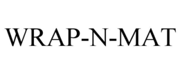 WRAP-N-MAT trademark
