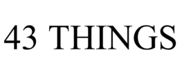43 THINGS trademark