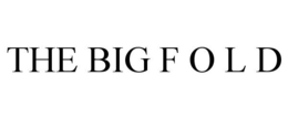 THE BIG F O L D trademark