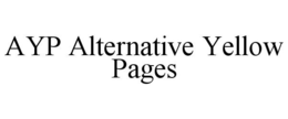 AYP ALTERNATIVE YELLOW PAGES trademark