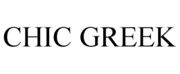 CHIC GREEK trademark