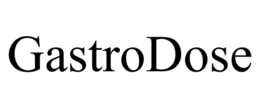 GASTRODOSE trademark