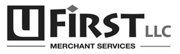UFIRSTLLC MERCHANT SERVICES trademark