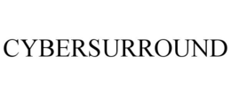 CYBERSURROUND trademark