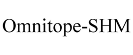 OMNITOPE-SHM trademark