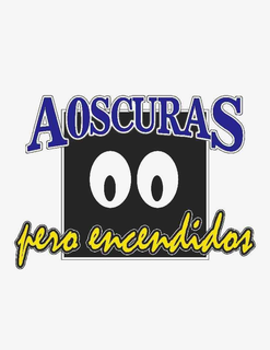 A OSCURAS PERO ENCENDIDOS trademark