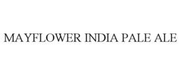 MAYFLOWER INDIA PALE ALE trademark