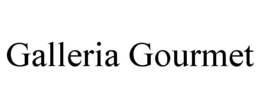 GALLERIA GOURMET trademark