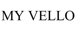 MY VELLO trademark