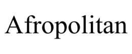 AFROPOLITAN trademark