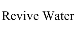 REVIVE WATER trademark