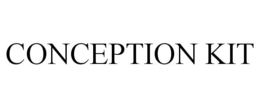 CONCEPTION KIT trademark