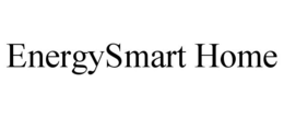 ENERGYSMART HOME trademark