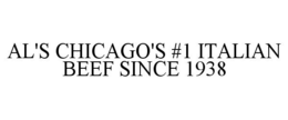 AL'S CHICAGO'S #1 ITALIAN BEEF SINCE 1938 trademark