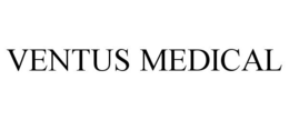 VENTUS MEDICAL trademark