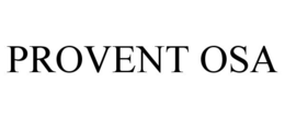 PROVENT OSA trademark