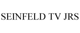 SEINFELD TV JRS trademark