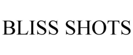 BLISS SHOTS trademark
