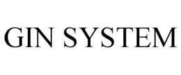 GIN SYSTEM trademark