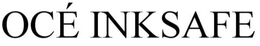 OCÉ INKSAFE trademark