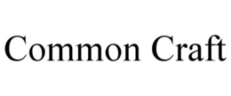 COMMON CRAFT trademark