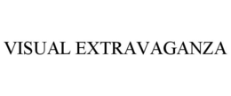 VISUAL EXTRAVAGANZA trademark
