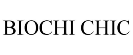 BIOCHI CHIC trademark