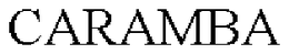 CARAMBA trademark
