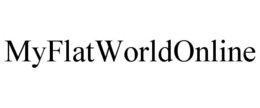 MYFLATWORLDONLINE trademark