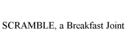 SCRAMBLE, A BREAKFAST JOINT trademark