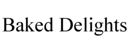 BAKED DELIGHTS trademark
