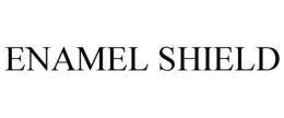 ENAMEL SHIELD trademark