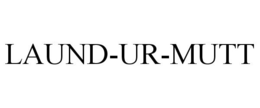 LAUND-UR-MUTT trademark